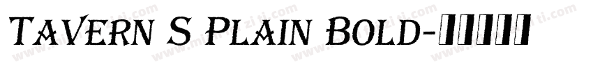 Tavern S Plain Bold字体转换